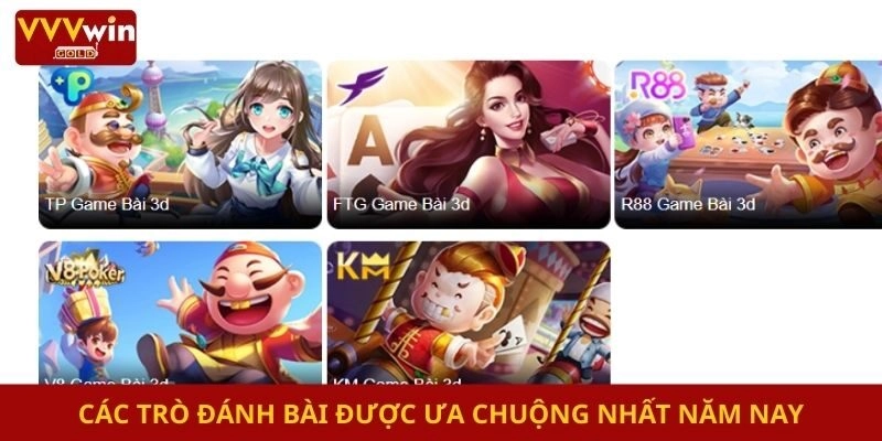 Các trò đánh bài được ưa chuộng nhất năm nay
