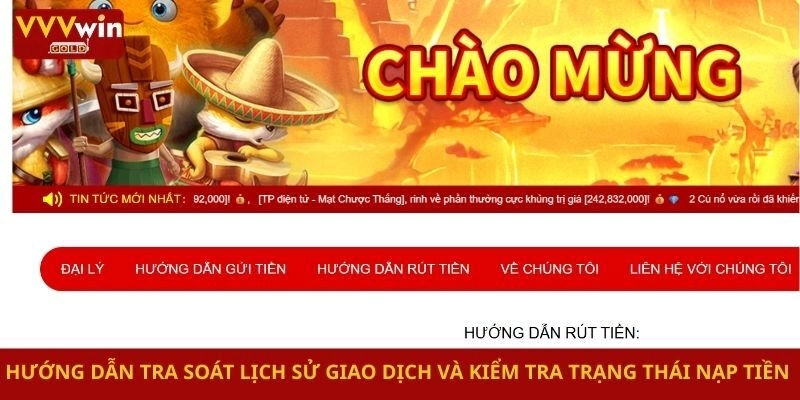 Hướng dẫn tra soát lịch sử giao dịch và kiểm tra trạng thái nạp tiền 