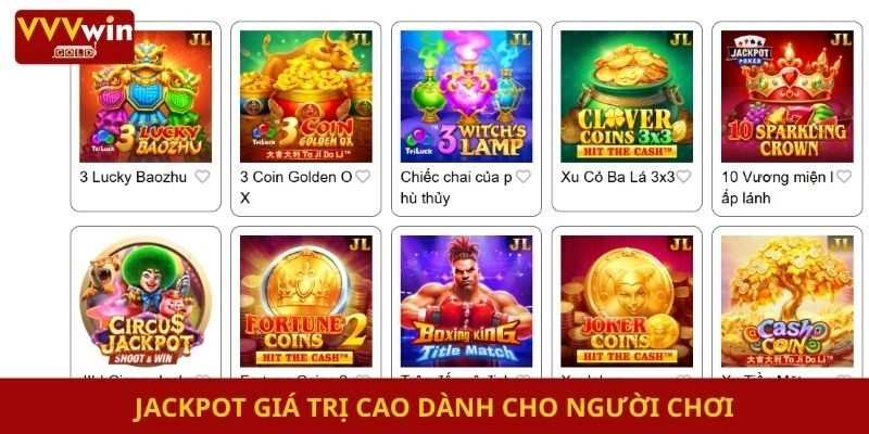 Jackpot giá trị cao dành cho người chơi