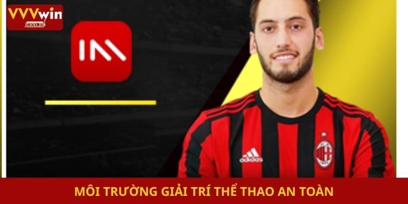 Môi trường giải trí thể thao an toàn